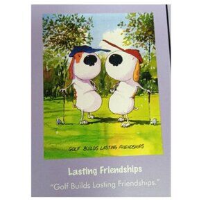 Jim Tweedy's Friendly Doggies Art Print 'GOLF BUILDS LASTING FRIENDSHIPS' Sealed